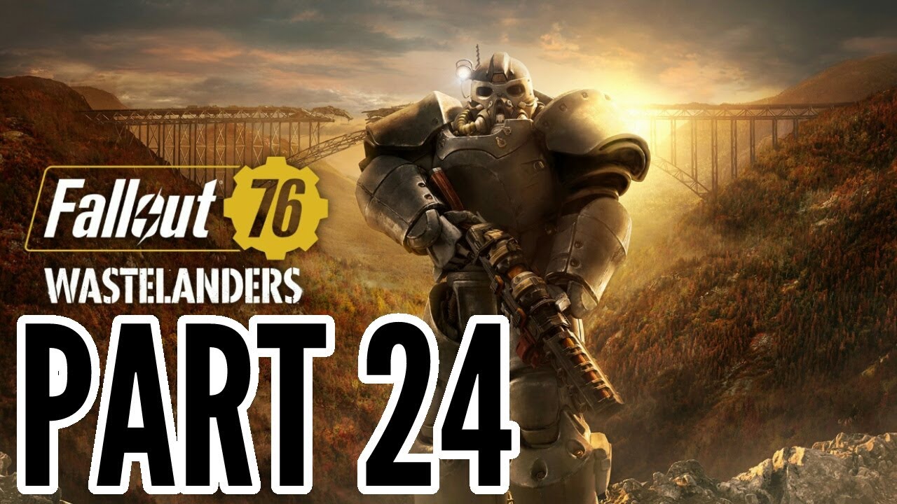 Fallout 76: Wastelanders Walkthrough Part 24 "Hunter For Hire" (No Commentary)