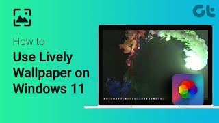 How to Use Lively Wallpaper on Windows 11 | Live Wallpapers on Windows 11 For FREE | 2024