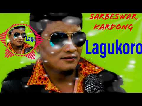 Lagukoro by sarbeswar kardongmising song old mising songMising nitom