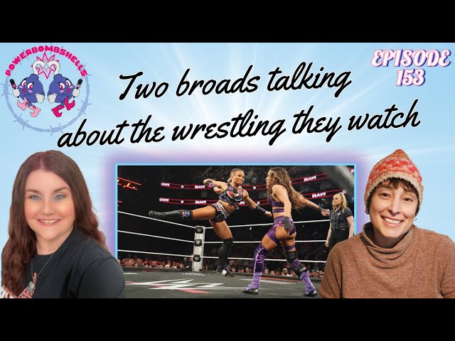 AEW’s Hot Streak  | WWE Women’s Division Unrest | Powerbombshells