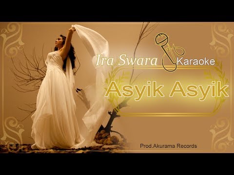 Ira Swara - Asyik Asyik (Karaoke)