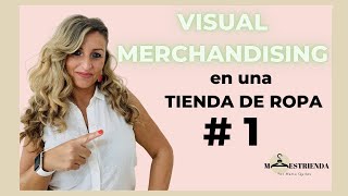 VISUAL MERCHANDISING en una TIENDA DE ROPA#1