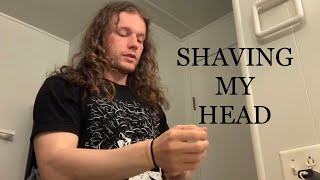 Shaving My Head