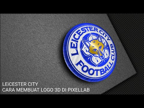 ? cara membuat logo 3d Leicester City | cara membuat logo 3d di pixellab