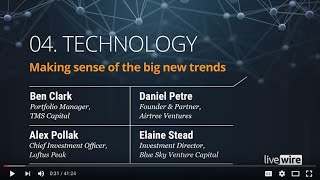 Panel 4: Technology - Making sense of the big new trends