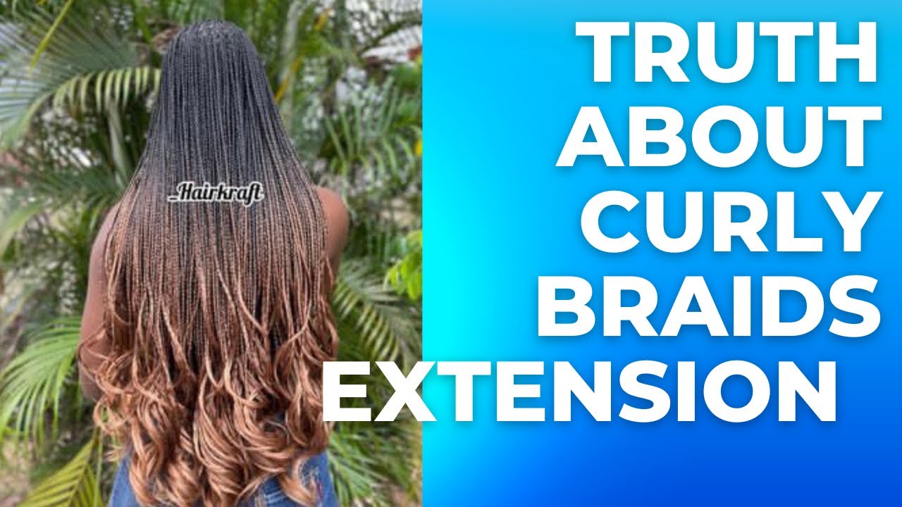 Truth About curly braid extension! Darling Expression, Darling loose braids