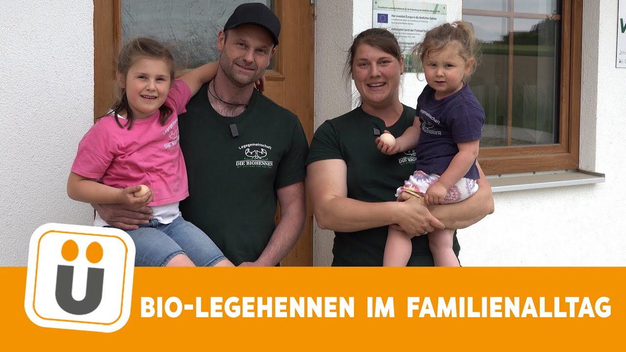Familie und Bio-Legehennen - Familie Giglberger erzählt aus der Praxis