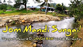MANDI SUNGAI JANDA BAIK | VILLA HAVE2 JANDA BAIK
