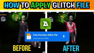 How To Apply Glitch File In Free Fire || How To Apply Glitch File In Free Fire Max || Glitch File FF
