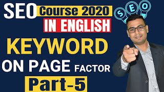 #5 | SEO Course 2020| Understanding Keyword as On-Page SEO Factor in Detail | (in English)