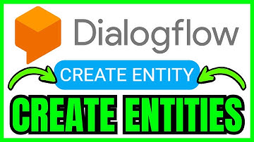 How To CREATE ENTITIES In Dialogflow (QUICK & EASY) 2025