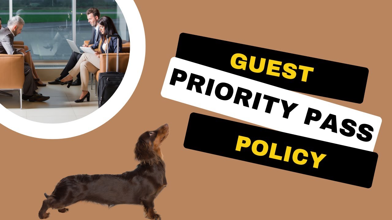 Priority Entry Priority Pass Guest Entry Rules (Explained) — How to Get the Most from ...