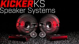 Kicker KS Speaker System - 2016 Overview