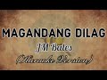JM Bales - MAGANDANG DILAG [Karaoke Version]