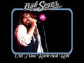 Old time rock and roll  bob seger  the silver bullet band