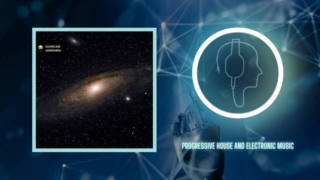 Soundlimit - Andromeda (Original Mix) [Bonzai Progressive]