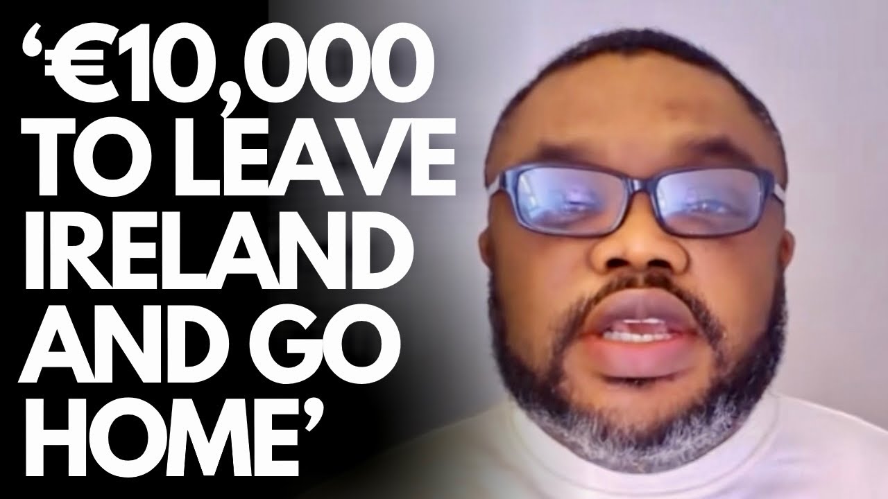 Нигериец консультирует просителей убежища, как получить 10 000 евро от ирландского правительства ...