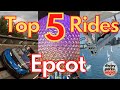 5 RIDES at EPCOT you can't MISS - Walt Disney World - 2021