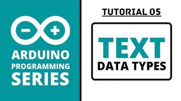 Arduino programming series Part 5 (TEXT DATA TYPES)