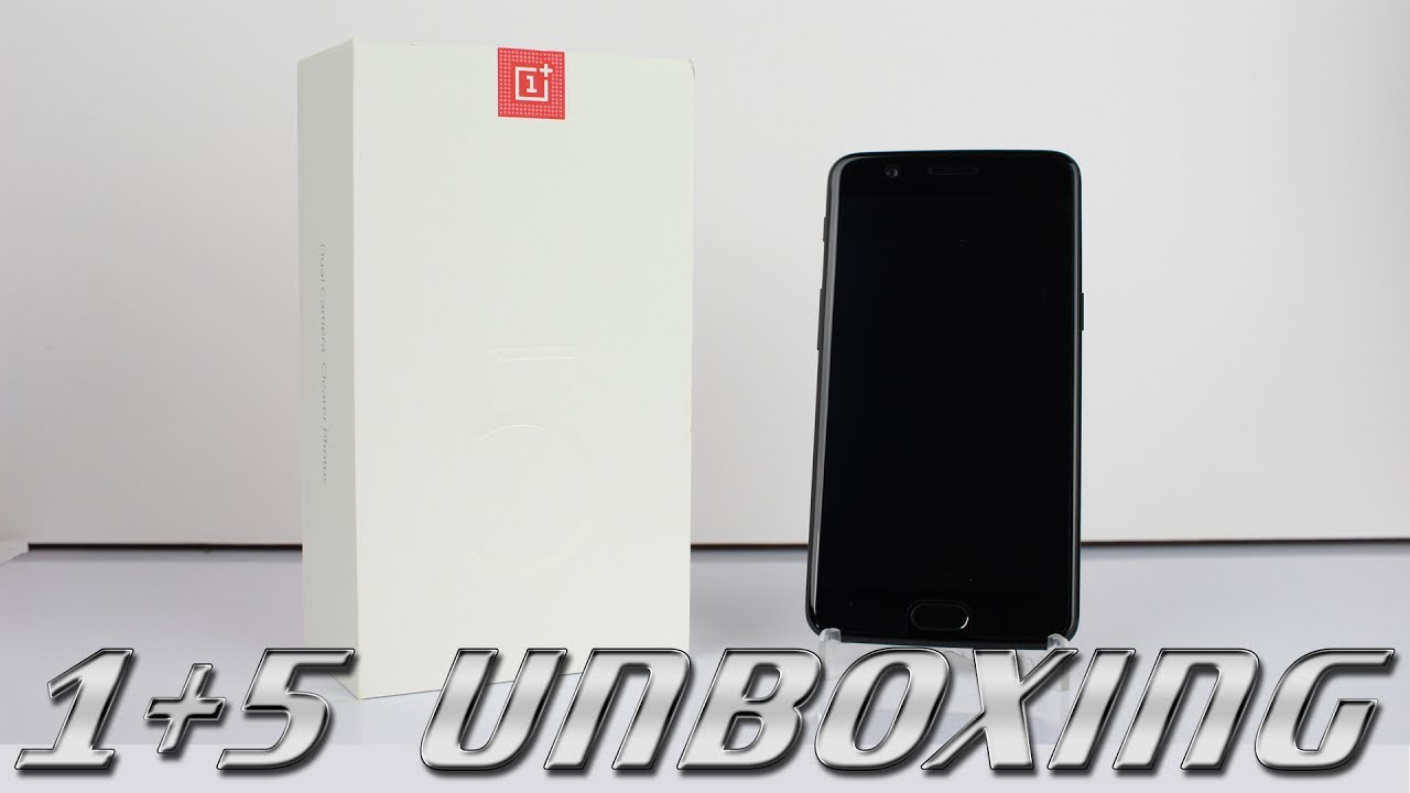 ONEPLUS 5 UNBOXING AND FIRST IMPRESSIONS