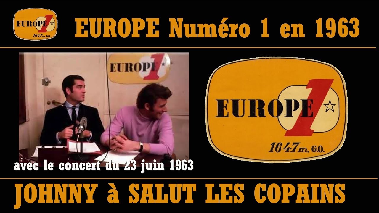 JOHNNY HALLYDAY sur EUROPE 1 à SALUT LES COPAINS et le CONCERT du