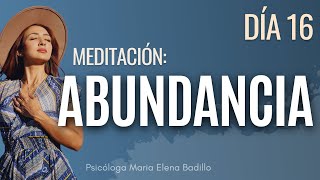 MEDITACIÓN: ABUNDANCIA | Psicóloga Maria Elena Badillo