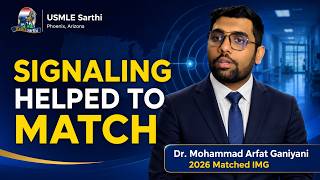 How Program Signaling Helped This IMG Match | Dr. Mohammad Arfat Ganiyani
