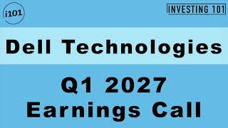 Dell Technologies Q1 2027 Earnings Call | High-Performance AI Server Order Backlog Swells To $4B