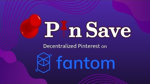 Pin Save on Fantom - Fantom Q1 Devpost Hackathon submission