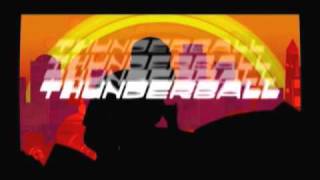 Thunderball - Stereo Tonic