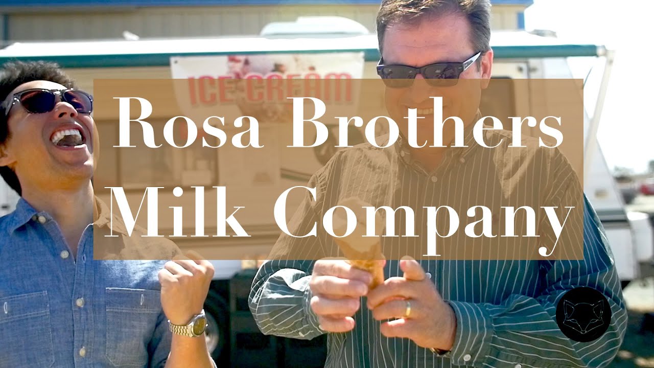 Rosa Brothers Dairy and Creamery - Rosa Brothers Milk Company
