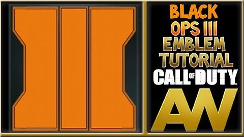 Black Ops 3 Logo ? BO3 AW Emblem Tutorial : Advanced Warfare