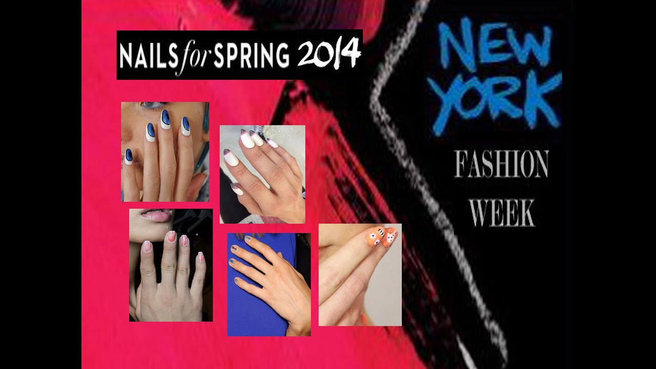 Nail Trends Spring 2014~NY Fashion Week