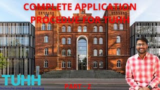 |Part 2|  TUHH Application Process after PreCheck. |TU9| |Complete Procedure| screenshot 3