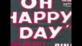 Colonel Bagshot - Oh Happy Day