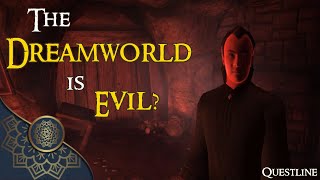 Oblivion's Through a Nightmare Darkly  Is the DREAMWORLD Evil? Quests, Analysis, Theory EXPLAINED