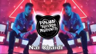 Nai Chaidi (BASS BOOSTED) The PropheC | Latest Punjabi Songs 2021