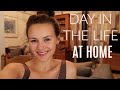 A DAY IN THE LIFE AT HOME