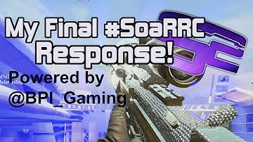 Sukie - My Final #SoaRRC Response Powered By @bpi_gaming [SZ] @SoaRMakz @General @Crudes