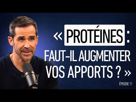 "Protein: Should you increase your intake?" - Episode 11