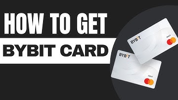 How to Get ByBit Card - Full Guide