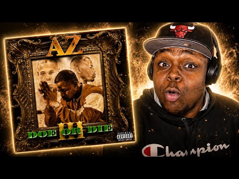 AZ STILL GOT IT!!! AZ - Doe or Die III ALBUM REACTION/REVIEW