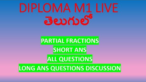 TOTAL CONCEPT M1 || PARTIAL FRACTIONS || 3MARKS || C16 M1 M2 DIPLOMA LIVE