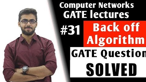 CSMA/CD Backoff Algorithm in Computer Networks | Computer Networks GATE Lectures | CN GATE