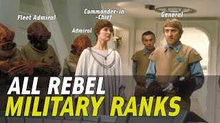 All Rebel Military Ranks and Insignia in Star Wars Canon