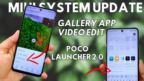 MIUI 11 GALLERY UPDATE | POCO LAUNCHER 2.0 UPDATE | Mi SHARE WITH COMPUTER | ANY XIAOMI DEVICE