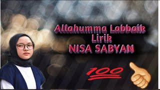 Nisa Sabyan 'Allahumma Labbaik' (Lirik)
