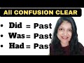 Did , Was, Had ~ Confusion Clear || Simple Trick You’ll Never Forget