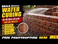 Brick wall curing time rcc water curing diwar ko pani kab dena chahiye