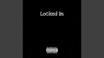 Locked In